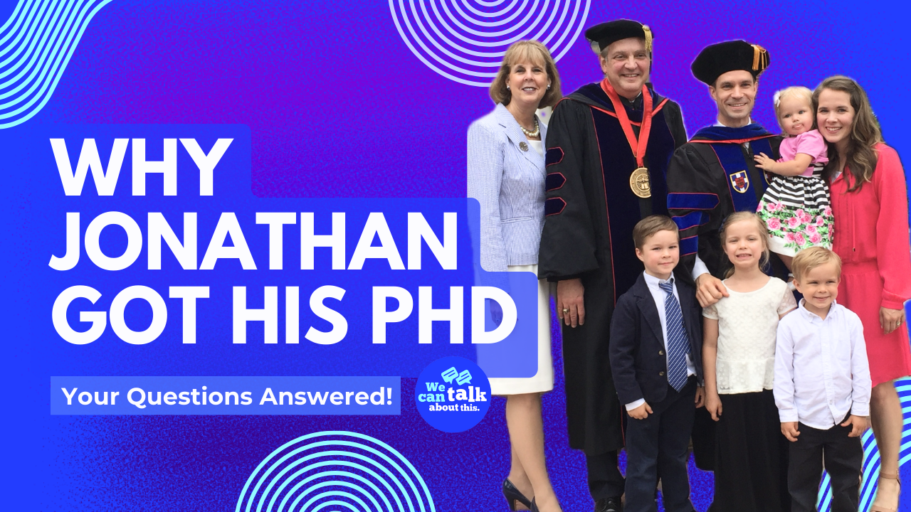 Why Jonathan Got His PhD