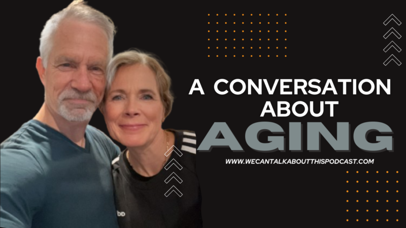 A Conversation About Aging