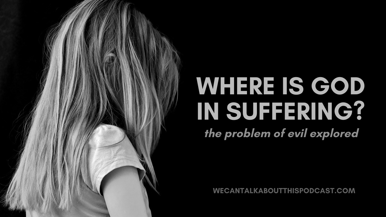 Where is God in Suffering?